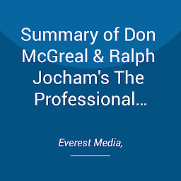 Icon image Summary of Don McGreal & Ralph Jocham's The Professional Product Owner