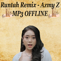 DJ Runtah Remix Azmy Z Offline