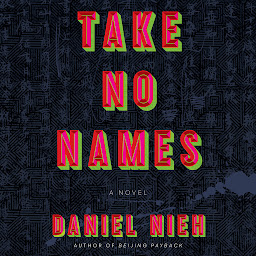 Simge resmi Take No Names: A Novel