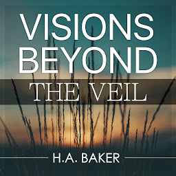 Icon image Visions Beyond the Veil