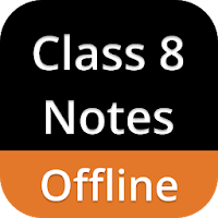 Class 8 Notes Offline