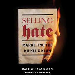 Selling Hate: Marketing the Ku Klux Klan 아이콘 이미지