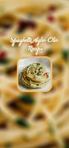 Spaghetti Aglio Olio Recipe