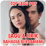 Cover Image of Télécharger BAHAGIA BERSAMAMU Lagu Terbaru Terpopuler Offline 2.0 APK