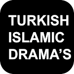 Cover Image of ดาวน์โหลด Turkish Islamic Drama's 1.0 APK