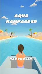 Aqua Rampage 3D