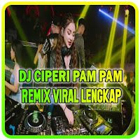 Dj Ciperi Pam Pam Remix Viral