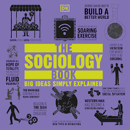 The Sociology Book: Big Ideas Simply Explained ikonjának képe
