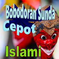 Bobodoran Sunda Cepot Islami