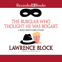 Symbolbild für The Burglar Who Thought He Was Bogart