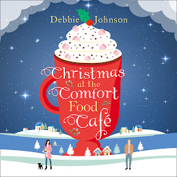 Icon image Christmas at the Comfort Food Café