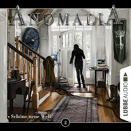 Obraz ikony: Anomalia - Das Hörspiel, Folge 2: Schöne neue Welt