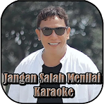 Cover Image of Download Jangan Salah Menilai Karaoke 1.0 APK