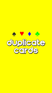 Duplicate Cards