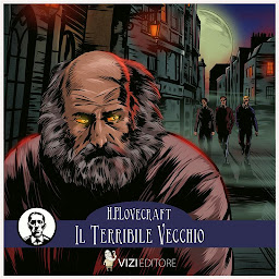 Obraz ikony: Il terribile vecchio: H.P. Lovecraft