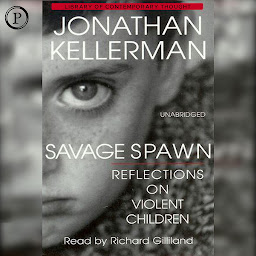 Icon image Savage Spawn: Reflections on Violent Children