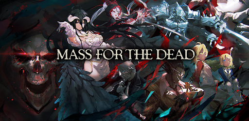 Mass For The Dead Overlord Google Play のアプリ