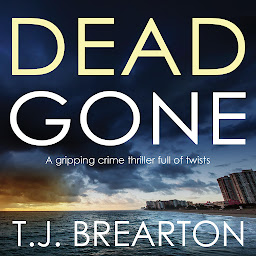 Icon image Dead Gone: Special Agent Tom Lange, Book 1