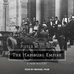 Icon image The Habsburg Empire: A New History