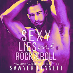 Icon image Sexy Lies and Rock & Roll: Evan and Emma's Story