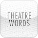 Theatre Words LE - Androidアプリ