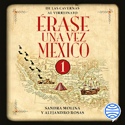 Imagen de ícono de Érase una vez México 1: De las cavernas al virreinato