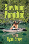 Symbolbild für Surviving Paradise: True Backpacking Survival Adventures