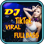Cover Image of Download DJ TikTok Viral Full Bass 1.0 APK