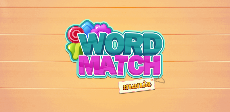 Word Match Mania