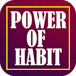 Cover Image of Download Power of Habit  APK