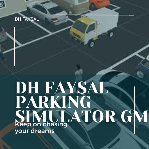 DH Faysal Parking Simulator GM