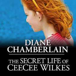 Icon image The Secret Life of CeeCee Wilkes