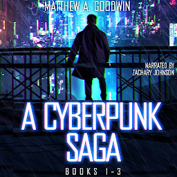 Obraz ikony: A Cyberpunk Saga: Box Set (Books 1-3)