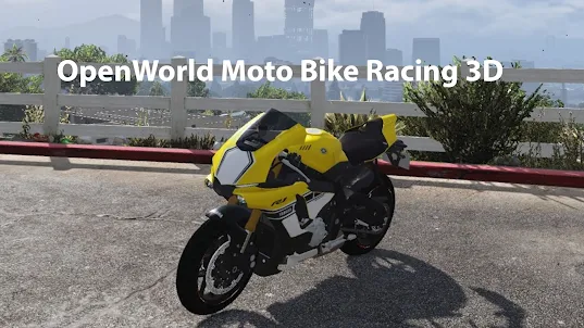 OpenWorld Moto Bike Racing 3D