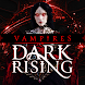 Vampires Dark Rising