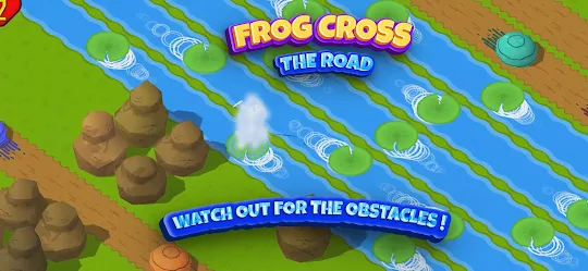 Frog Cross The Road