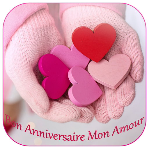 Bon Anniversaire Mon Amour Apps On Google Play