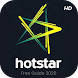 Hotstar Live TV Shows HD - TV Movie Free VPN Guide - Androidアプリ