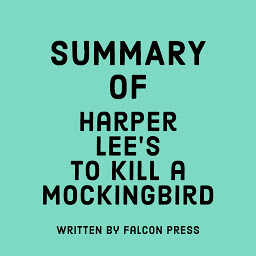 Icon image Summary of Harper Lee’s To Kill a Mockingbird