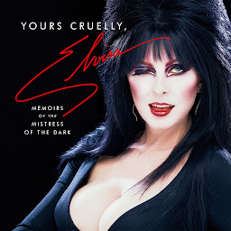 Obraz ikony: Yours Cruelly, Elvira: Memoirs of the Mistress of the Dark