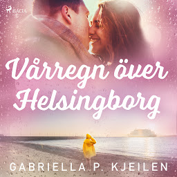 Obraz ikony: Vårregn över Helsingborg: Volym 2