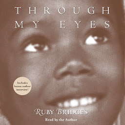 Icon image Through My Eyes: Ruby Bridges