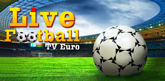 Futebol ao vivo TV Euro