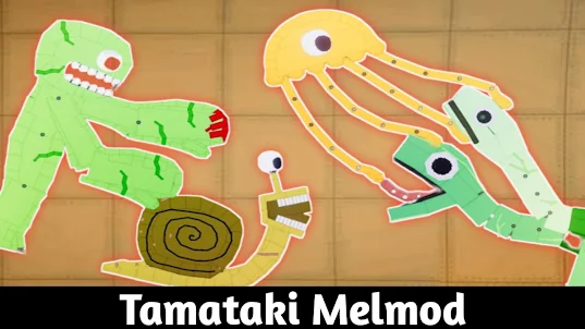Mod Tamataki & Chamataki Melon