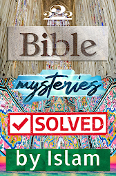 Obraz ikony: 222 Bible Mysteries SOLVED by Islam