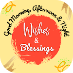 Cover Image of Tải xuống Good morning afternoon & night 1.6.0 APK