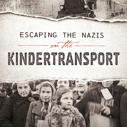 Icon image Escaping the Nazis on the Kindertransport