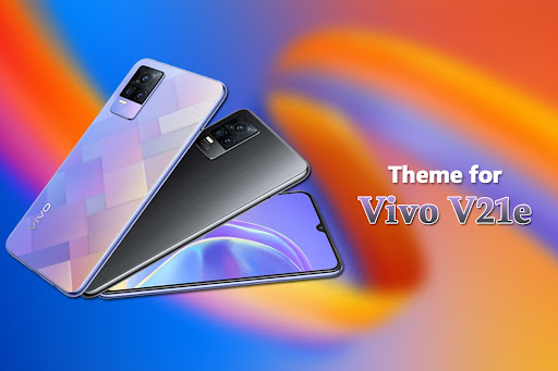 Android application Theme for Vivo S21e screenshort