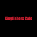 Kingfishers Cafe - Androidアプリ