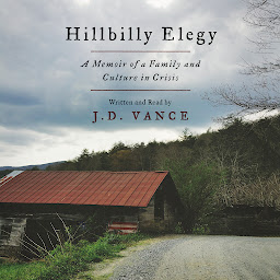 Imagen de ícono de Hillbilly Elegy: A Memoir of a Family and Culture in Crisis